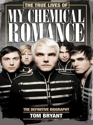 cover image of The True Lives of My Chemical Romance